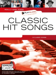 Really Easy Piano Playalong: Classic Hit Songs