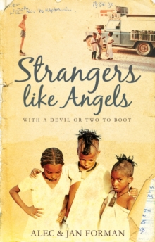 Strangers Like Angels: with a devil or two to boot