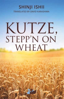 Image for Kutze, stepp'n on wheat
