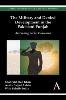 Image for The Military and Denied Development in the Pakistani Punjab