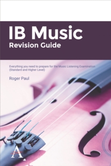 Image for IB music revision guide  : everything you need to prepare for the music listening examinationStandard and higher level