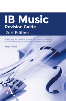 Image for IB music revision guide  : everything you need to prepare for the music listening examinationStandard and higher level