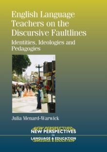 Image for English Language Teachers on the Discursive Faultlines
