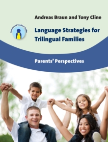 Language Strategies for Trilingual Families: Parents’ Perspectives