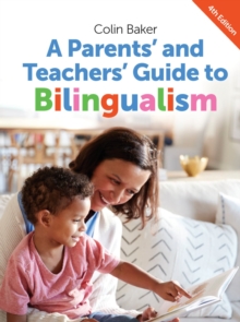Image for A Parents' and Teachers' Guide to Bilingualism