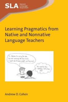 Image for Learning pragmatics from native and nonnative language teachers