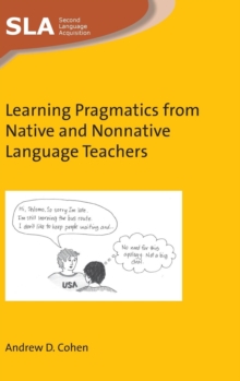 Image for Learning pragmatics from native and nonnative language teachers
