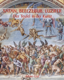 Image for Satan, Beelzebub, Luzifer - Der Teufel in der Kunst: Temporis