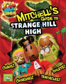 Image for Mitchell's guide to Strange Hill High