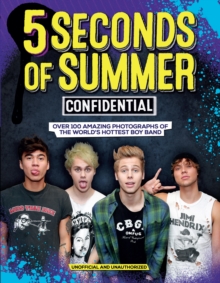 Image for 5 Seconds of Summer confidential  : unofficial and unauthorized