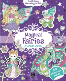 Image for Cool & Calm Colouring for Kids: Magical Fairies Sticker Book