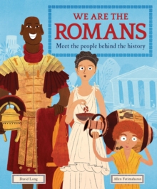 Image for We are the Romans  : meet the people behind the history