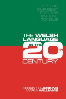 Image for 'Let's Do Our Best for the Ancient Tongue' : The Welsh Language in the Twentieth Century