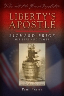 Image for Liberty's Apostle - Richard Price, His Life and Times