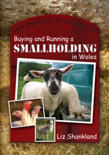 Image for The practical guide to buying and running a smallholding in Wales