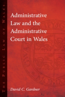 Image for Administrative Law and the Administrative Court in Wales