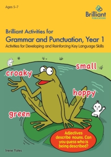 Image for Brilliant Activities for Grammar and Punctuation, Year 1 : Activities for Developing and Reinforcing Key Language Skills