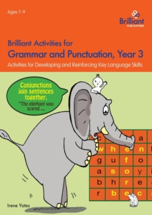 Image for Brilliant Activities for Grammar and Punctuation, Year 3 : Activities for Developing and Reinforcing Key Language Skills