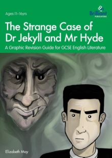 Image for The strange case of Dr Jekyll and Mr Hyde  : a graphic revision guide for GCSE English literature