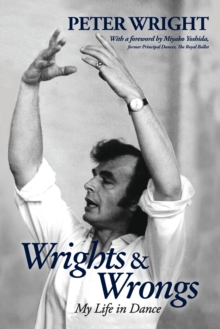 Image for Wrights & wrongs  : my life in dance