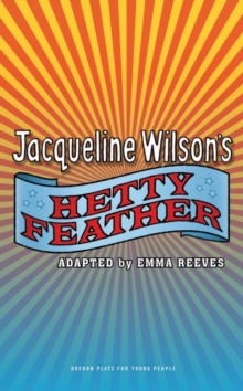 Image for Jacqueline Wilson's Hetty Feather