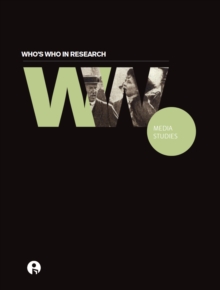 Image for Who's who in research.: (Media studies.)
