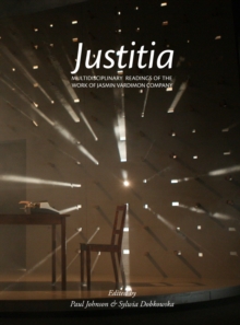 Image for Justitia: multidisciplinary readings of the work of Jasmin Vardimon Company