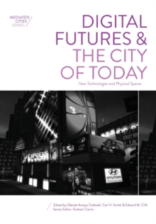 Image for Digital Futures and the City of Today