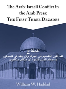 Arab-Israeli Conflict in the Arab Press