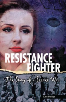 Yesterday's Voices: Resistance Fighter