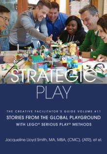 Image for Strategic Play: with LEGO(R) SERIOUS PLAY(R) methods