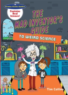 Image for The mad inventor's guide to weird science