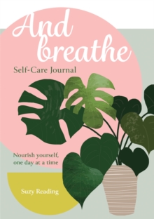 And Breathe: A journal for self-care