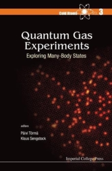 Image for Quantum Gas Experiments: Exploring Many-body States