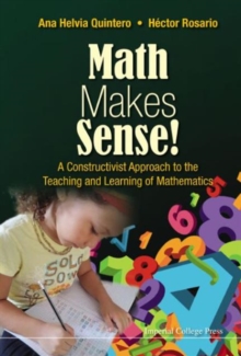 Image for Math Makes Sense!: A Constructivist Approach To The Teaching And Learning Of Mathematics