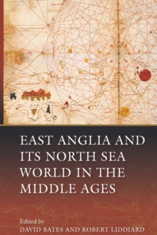 Image for East Anglia and its North Sea world in the Middle Ages