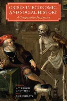 Crises in Economic and Social History - A Comparative Perspective