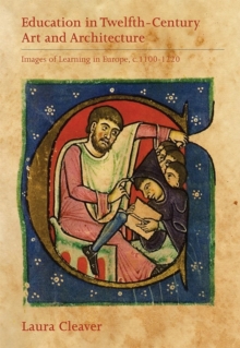 Image for Education in Twelfth-Century Art and Architecture