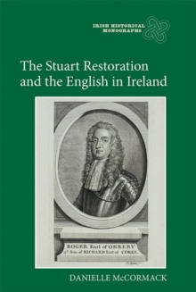 Image for The Stuart Restoration and the English in Ireland