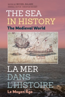 Image for The Sea in History - The Medieval World