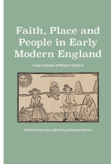 Image for Faith, Place and People in Early Modern England