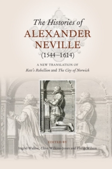 Image for The Histories of Alexander Neville (1544-1614)