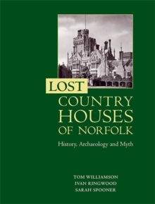 Image for Lost Country Houses of Norfolk
