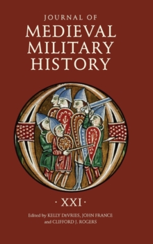 Image for Journal of Medieval Military History: Volume XXI