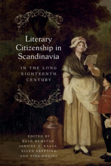 Image for Literary citizenship in Scandinavia in the long eighteenth century