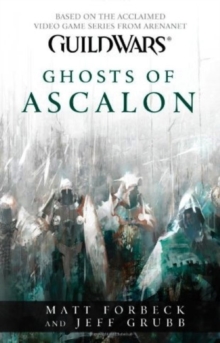 Guild Wars – Ghosts of Ascalon
