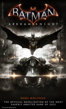 Image for Batman - Arkham knight  : the official novelization