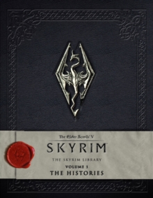 The Elder Scrolls V: Skyrim – The Skyrim Library, Vol. I: The Histories