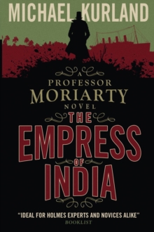 Empress of India (A Professor Moriarty Novel)