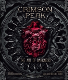 Image for Crimson Peak  : the art of darkness
